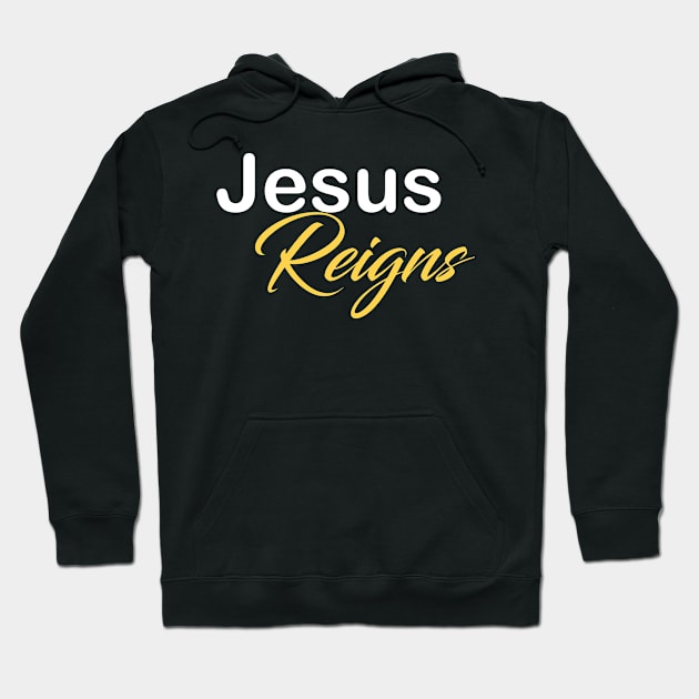 Jesus Reigns Hoodie by theshop